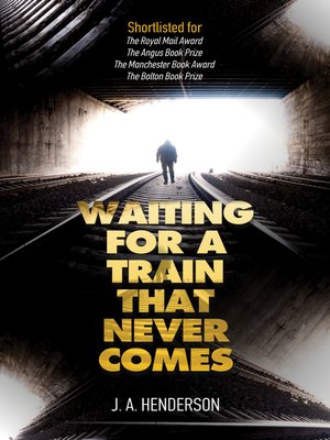 cover image of Waiting For a Train That Never Comes